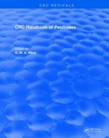 CRC Handbook of Pesticides: Print Version 0849324475 Book Cover