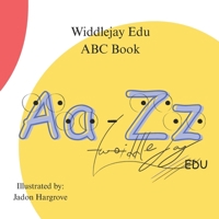 Widdlejay Edu ABC Book B0GT4QXMNM Book Cover