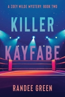 Killer Kayfabe 1684923565 Book Cover