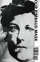 Our Rimbaud Mask 1946433209 Book Cover