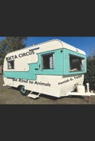 BKTA Circus: Be Kind to Animals Circus B08YNPM8S5 Book Cover