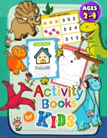 Activity Books for Kids ages 2-4: Toddler Fun with Numbers, Letters, Shapes, Colors and Animals B08DBYMTM2 Book Cover