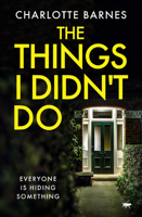 The Things I Didn't Do 1914614704 Book Cover