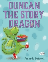 Duncan, the Story Dragon 0385755104 Book Cover