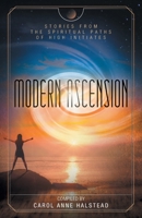 Modern Ascension: Stories From the Spiritual Paths of High Initiates 1525554344 Book Cover