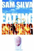 Eating and Drinking 1410738507 Book Cover