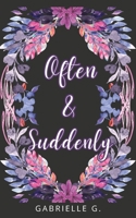 Often & Suddenly 199903922X Book Cover