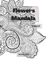 Flowers Mandalas: Amazing Adult Mandalas coloring pages with Flowers 100688842X Book Cover