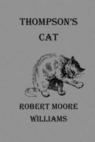 Thompson's Cat 1532777434 Book Cover