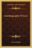 Autobiography of Love 3337028950 Book Cover