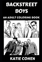 Backstreet Boys: An Adult Coloring Book 108986311X Book Cover