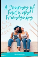 A Journey of Faith and Friendship B0CQM432R9 Book Cover