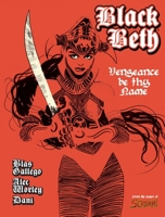 Black Beth: Vengeance Be Thy Name 1786186357 Book Cover
