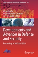 Developments and Advances in Defense and Security: Proceedings of MICRADS 2020 9811548749 Book Cover