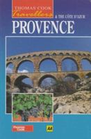 AA/Thomas Cook Travellers Provence and the Cote D'Azur 0749509589 Book Cover