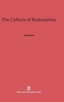 The Culture of Redemption 0674179773 Book Cover