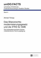 Das Bilanzrechtsmodernisierungsgesetz Und Die Ifrs for Sme: Eine Adressatenorientierte Analyse Mittelstaendischer Rechnungslegung 3631639589 Book Cover