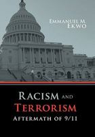 Racism and Terrorism: Aftermath of 9/11 1452047464 Book Cover