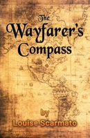 The Wayfarer's Compass B0D9Y2PQNP Book Cover