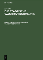 Statistik der städtischen Wasserversorgungen (German Edition) 3486723871 Book Cover