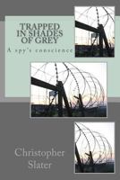 Trapped in Shades of Grey 1467998745 Book Cover