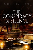 The Conspiracy of Silence 1517190312 Book Cover