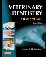 Veterinary Dentistry: A Team Approach 1455703222 Book Cover