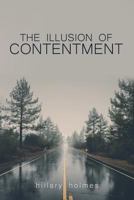 The Illusion of Contentment 1721819754 Book Cover
