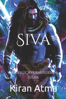 Siva: Der glückverheißende Herr B0CGTWY3L9 Book Cover