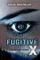 Fugitive X 0062125974 Book Cover