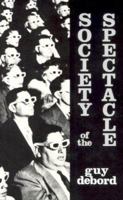 The Society of the Spectacle 0934868077 Book Cover