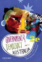 Government and Democracy in Australia 0195561716 Book Cover