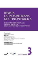 Revista Latinoamericana de Opini�n P�blica N�3: Encuestas Internacionales: la opini�n p�blica desde una perspectiva comparada 1491036370 Book Cover