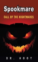 Spookmare: Call of the Nightmares 9334486260 Book Cover