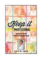 Keep It Professional - Youth Training Instructor's Guide 1519349653 Book Cover