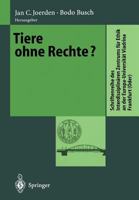 Tiere ohne Rechte? 3540661867 Book Cover