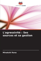 L'agressivité: Ses sources et sa gestion 6205645246 Book Cover