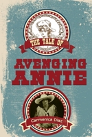 The Tale of Avenging Annie 024415015X Book Cover