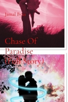 Chase Of Paradise (Full Story): Chase Of Paradise Special Version (Chase Of Paradise Trilogy) B0DNV3ZBN2 Book Cover
