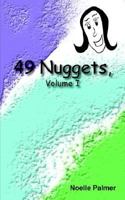 49 Nuggets, Volume I 1420828320 Book Cover