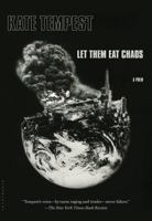 Let Them Eat Chaos 1632868776 Book Cover