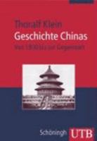 Geschichte Chinas: Von 1800 bis zur Gegenwart 382522838X Book Cover
