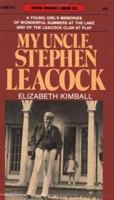 My Uncle Stephen Leacock (Goodread Biographies) 0887801242 Book Cover