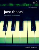 Jazz Theory: From Basic to Advanced Study 1138235105 Book Cover