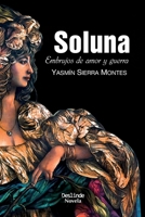 Soluna: Embrujos de amor y guerra 8409112396 Book Cover