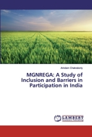 Mgnrega: A Study of Inclusion and Barriers in Participation in India 6200093091 Book Cover