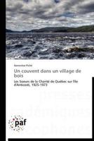 Un Couvent Dans Un Village de Bois 3838171349 Book Cover