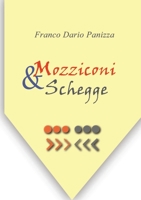 Mozziconi & Schegge 1291398090 Book Cover