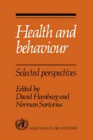 Health and Behaviour: Selected Perspectives 0521033381 Book Cover