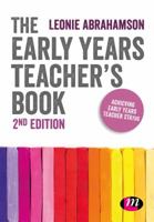 The Early Years Teacher's Book: Achieving Early Years Teacher Status 1526435292 Book Cover